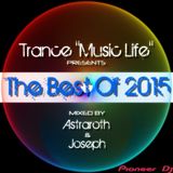 TMLThe Best of 2015 Mix Set (Mixed By Astraroth & Joseph)