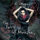 THE SPIRIT OF MOKSHA BY DJ.-NEGUI