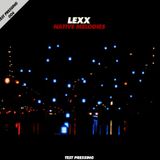 Test Pressing 006 / Lexx / Native Melodies