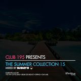 @Club195 Pres. The Summer Collection 2015 (CD1) | @DJEAZYB