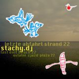 stachy.dj - letzte abfahrt Strand 22