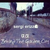 12.01 Behind The Garden City