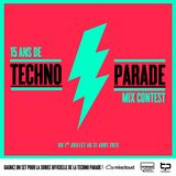 15 ans de Techno Parade Mix Contest