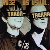 Taron-Trekka - as usual mix tape #032