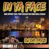 Dj Da Face - In Ya Face (Mixtape 2007)