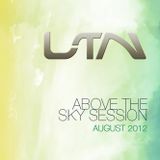 ABOVE THE SKY SESSION - AUGUST 2012 - LTN