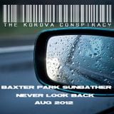 The Korova Conspiracy presents BPS-Never Look Back-Aug 2012