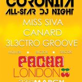 Miss Siva & Canard & 3l3ktro Groove - Live @ Pacha London Coronita All-Star Dj Party 2013.03.23.
