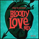 A Bloody Love Mix, Part 3 !
