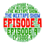 The Mixtape Show Episode 4 ((( NUSoul~Dance)))