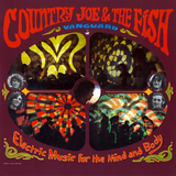 Country Joe & The Fish : Electric Music For The Mind & Body : Original 1967 Mono Mix