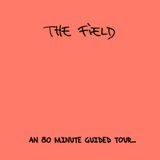 The Field 2007-2013 Mix "An 80 Minute Guided Tour"