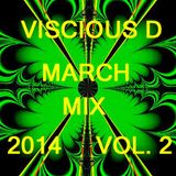 Viscious D - March Mix 2014 Vol. 2