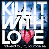 Killit with love