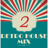 Dance to the House vol. 2 - Retro House mix