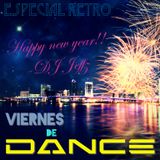 ESPECIAL RETRO "VIERNES DE DANCE" :::::NEW YEAR 2016::::: DJ JEFFZ