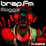 Subsize on brap.fm - 27.03.12 - Moggz Guest Mix