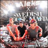 SWEDISH HOUSE MEFIA - DJs Of Legend (Aleks Lin 2015 Mix)