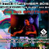 THE BIG BROTHER Exclusive guest mix Psy Trance Experience presented by Mazord