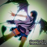 Silver Nitrate's Trance mix vol.8