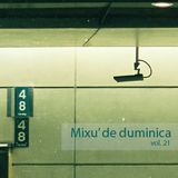 Mixu' de Duminica vol.21