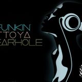 Funkin' It To Ya Ear Hole