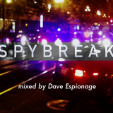 Spybreak with Dave Espionage | Ep. 1