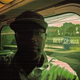Brother Donte's Best of 2015 (Mixtape'd by DJ Bizzon)