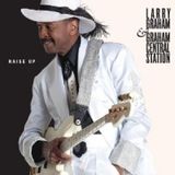 The Truth Ep. 19: Graham Central Station Raise Up LP Review