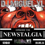 Newstalgia Mega Web Radio Exclusive ( Episode VIII )