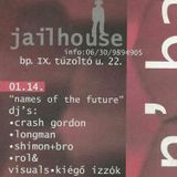 1999 Rol& @ Jailhouse casette A side