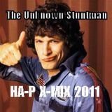 The Unknown Stuntman - The HA-P X-MIX 2011