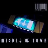 MgM Michel - Middle of Town