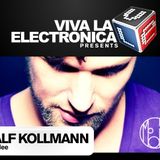 Viva la Electronica pres Ralf Kollmann (Mobilee)