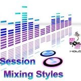 Session Mixing Styles
