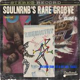 SoulNRnB's Rare Groove Volume 8