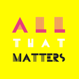 All That Matters
