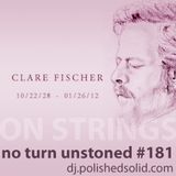CLARE FISCHER on Strings (No Turn Unstoned #181)
