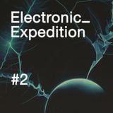Electronic Expedition - Podcast 2