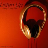 Listen Up - Deephouse Mix (2013)