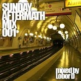 Sunday Aftermath Mix 001