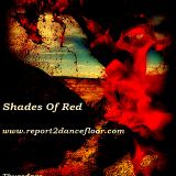 Shades Of Red By Dezou| Report2Dancefloor Radio | 25.09.2014