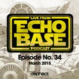 ECHO BASE Podcast No.34 March
