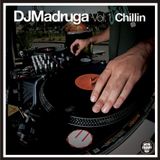 DJ Madruga - Chillin vol. 1