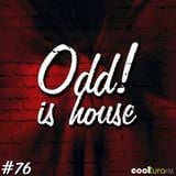 ODD! is House #76 + ABU SOU (Canela en Surco) 25/03/2016