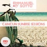 Cancun Sunrise Sessions 2014 Mixed By Emmanuel D' Sotto (Episode 05)