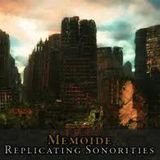 memoide - replicating sonorities