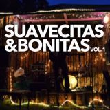 Suavecitas & Bonitas Vol. I