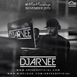 #MixMondays NOVEMBER 2015 @DJARVEE
