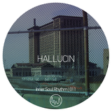 Hallucin - Inner Soul Rhythm 011